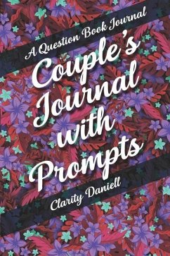 A Question Book Journal - Couple's Journal with Prompts - Daniell, Clarity