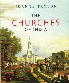 The Churches of India - Taylor, Joanne