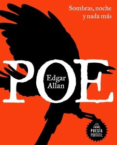 Sombras, Noche Y NADA Más / Shadows, Night, and Nothing More - Poe, Edgar Allan