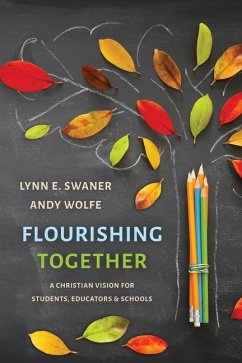 Flourishing Together - Swaner, Lynn E; Wolfe, Andy