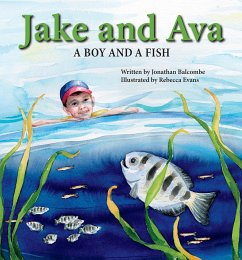 Jake and Ava: A Boy and a Fish - Balcombe, Jonathan