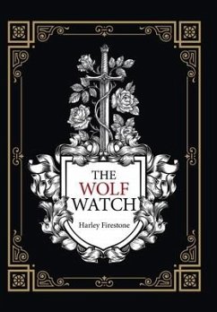 The Wolf Watch - Firestone, Harley