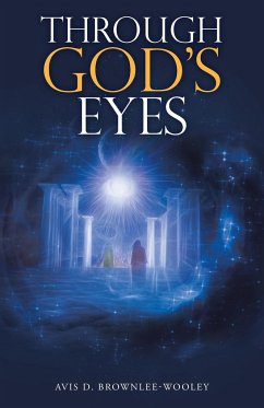 Through God's Eyes - Brownlee-Wooley, Avis D.