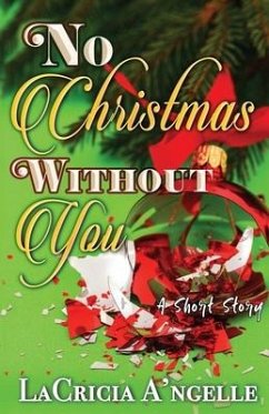 No Christmas Without You - A'Ngelle, Lacricia