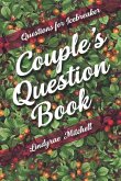 Questions for Icebreaker - Couple's Question Book
