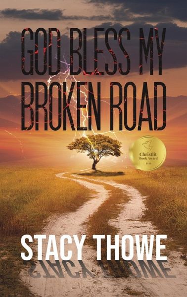 God Bless My Broken Road God Bless My Broken Road