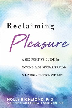 Reclaiming Pleasure - Richmond, Holly