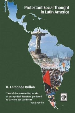 Protestant Social Thought in Latin America - Bullón, H Fernando