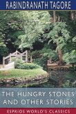 The Hungry Stones and Other Stories (Esprios Classics)