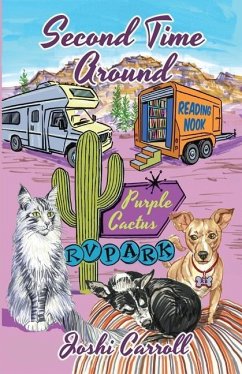 Second Time Around: Purple Cactus RV Park Series - Carroll, Joshi