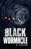 The Black Wormhole