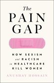 The Pain Gap (eBook, ePUB)
