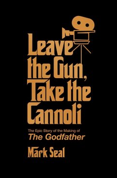 Leave the Gun, Take the Cannoli (eBook, ePUB) - Seal, Mark