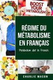 Régime du métabolisme En français/ Metabolism diet In French (eBook, ePUB)