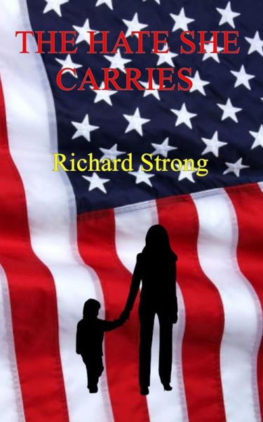 The hate she carries (eBook, ePUB) The hate she carries (eBook, ePUB)