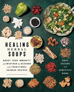 Healing Herbal Soups (eBook, ePUB) - Cheung, Rose; Wong, Genevieve