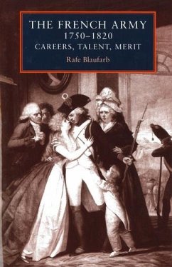 The French army 1750-1820 (eBook, ePUB) - Blaufarb, Rafe