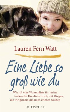 Eine Liebe so groß wie du  - Watt, Lauren Fern