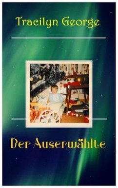 Der Auserwählte (eBook, ePUB) - George, Tracilyn