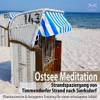 Ostsee Meditation: Phantasiereise von Timmendorfer Strand nach Sierksdorf (MP3-Download)