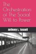 The Orchestration of the Social will to... - Bild 1
