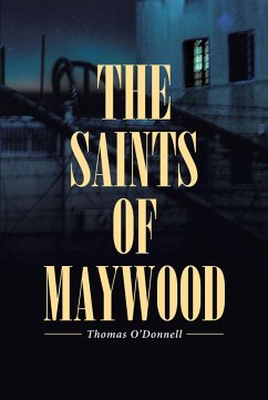 The Saints of Maywood (eBook, ePUB) - O Donnell, Thomas