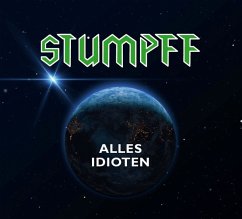 Alles Idioten - Stumpff,Tommi