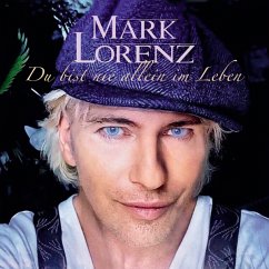 Du Bist Nie Allein Im Leben - Lorenz,Mark