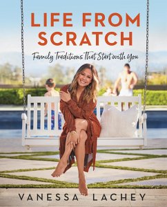 Life from Scratch (eBook, ePUB) - Lachey, Vanessa; Gachman, Dina