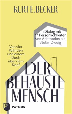 Der behauste Mensch (eBook, ePUB) - Becker, Kurt E.