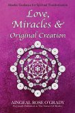 Love, Miracles & Original Creation (eBook, ePUB)