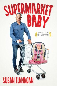 Supermarket Baby (eBook, ePUB) - Flanagan, Susan