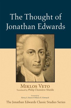 The Thought of Jonathan Edwards (eBook, ePUB) - Veto, Miklos