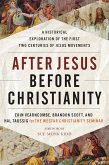 After Jesus Before Christianity (eBook, ePUB)