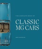 The Complete Book of Classic MG Cars (eBook, ePUB)