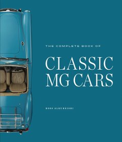 The Complete Book of Classic MG Cars (eBook, ePUB) - Alkureishi, Ross