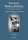 Escultura Barroca Española. Entre el Barroco y el siglo XXI (eBook, ePUB)