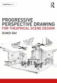 Progressive Perspective Drawing for Theatrical Scene Design (eBook, ePUB)