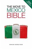 The Move to Mexico Bible (eBook, ePUB)