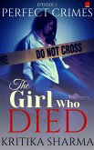 The Girl Who Died (Perfect Crimes, #1) (eBook, ePUB)
