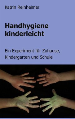 Handhygiene kinderleicht (eBook, ePUB) - Reinheimer, Katrin