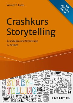 Crashkurs Storytelling (eBook, ePUB) - Fuchs, Werner T.