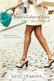 Buffy's Labor of Love Part 1: She's Resilient (eBook, ePUB)