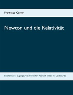Newton und die Relativität (eBook, PDF) Newton und die Relativität (eBook, PDF)