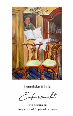 Eifersucht (eBook, ePUB) - König, Franziska