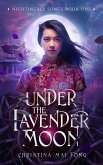 Under the Lavender Moon (Nightingale Songs series, #1) (eBook, ePUB)