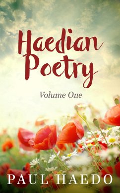 Cover Haedian Poetry: Volume One (Standalone Poetry Anthologies, #1) (eBook, ePUB)