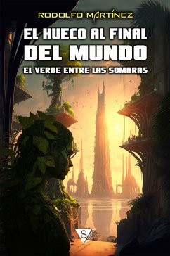 El verde entre las sombras (eBook, ePUB) - Martínez, Rodolfo