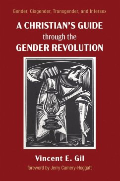 A Christian's Guide through the Gender Revolution (eBook, ePUB)