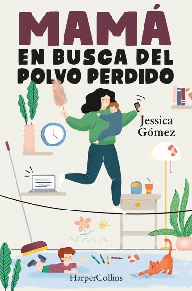 Mamá en busca del polvo perdido (eBook, ePUB)